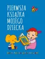 Pierwsza książka mojego dziecka - tantis.pl