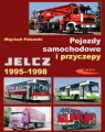 Pojazdy samochodowe i przyczepy. Jelcz 1995-1998 - tantis.pl