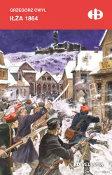Iłża 1864. Historyczne bitwy
