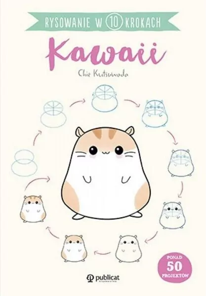 Kawaii. Rysowanie w 10 krokach - tantis.pl