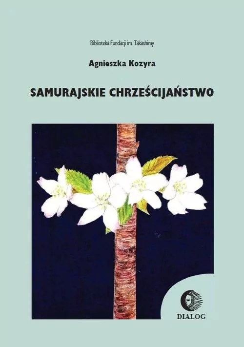 Samurajskie chrześcijaństwo - tantis.pl
