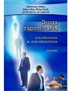 Droga zapominania. Mikrokosmos w makrokosmosie - tantis.pl