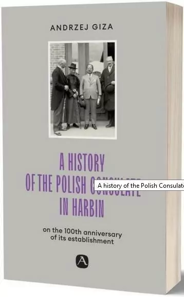 A history of the Polish Consulate in Harbin - tantis.pl