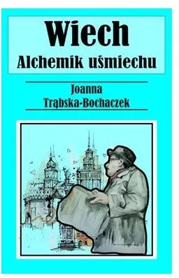 Alchemik uśmiechu. Wiech - Opowiadania powojenne - tantis.pl