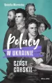Polacy w Ukrainie. Czasy carskie - tantis.pl