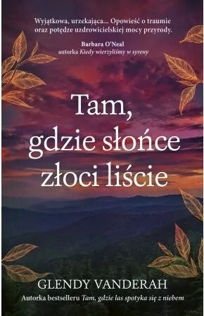 Tam, gdzie słońce złoci liście - tantis.pl