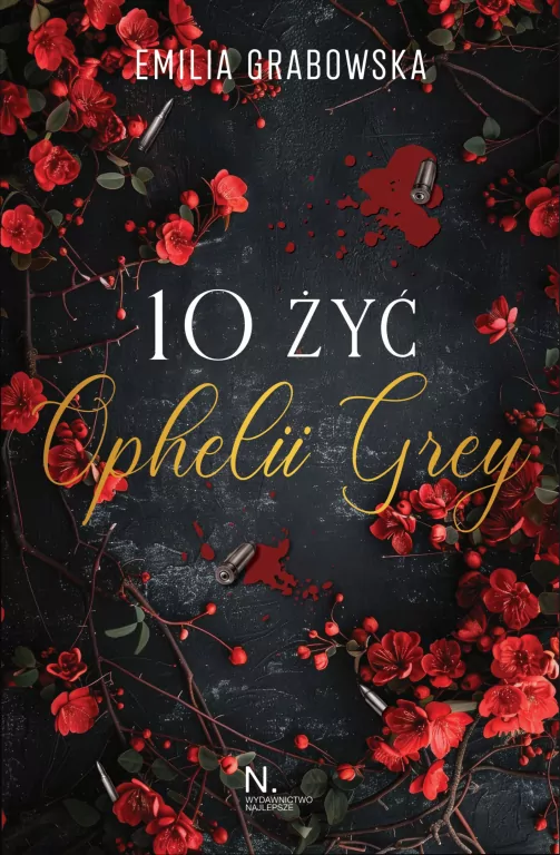10 żyć Opheli Grey - tantis.pl