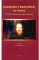 Kazimierz Twardowski we Lwowie. - tantis.pl