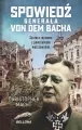 Spowiedź generała Von dem Bacha - tantis.pl