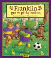 Franklin gra w piłkę nożną - tantis.pl