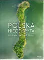 Polska nieodkryta. 365 nieoczywistych miejsc - tantis.pl