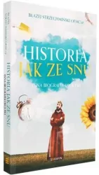 Historia jak ze snu. Inna biografia Ojca Pio