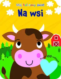 Mój kolorowy świat. Na wsi - tantis.pl