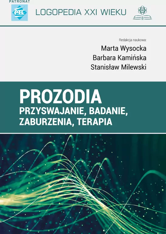 Prozodia. Przyswajanie, badanie, zaburzenia, terapia - tantis.pl