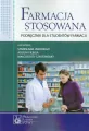 Farmacja stosowana. Podręcznik dla studentów farmacji - tantis.pl
