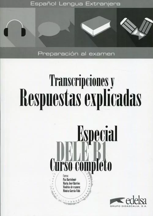 Especial DELE B1 Transcripciones y Respuestas explicadas - tantis.pl