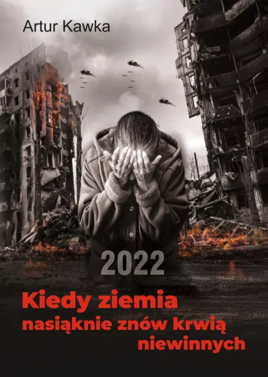 Kiedy ziemia nasiąknie znów krwią niewinnych - tantis.pl