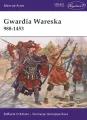 Gwardia Wareska 988-1453 - tantis.pl