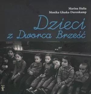 Dzieci z Dworca Brześć - tantis.pl