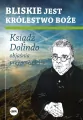Bliskie jest Królestwo Boże. Ksiądz Dolindo objaśnia przypowieści - tantis.pl