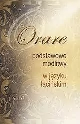Orare. Podstawowe modlitwy w języku łacińskim - tantis.pl