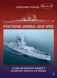 Pancernik Admiral Graf Spee. Najsławniejsze okręty wojenne świata XX wieku