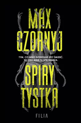 Kryminał, sensacja, thriller - Spirytytska. Honoriusz Mond. Tom 2