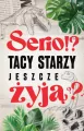 Karnet Urodziny Tacy starzy jeszcze żyją? - tantis.pl