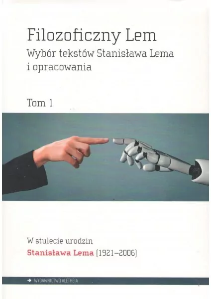 Filozoficzny Lem. Tom 1 - tantis.pl