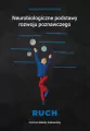 Neurobiologiczne podstawy rozwoju poznawczego. Ruch - tantis.pl