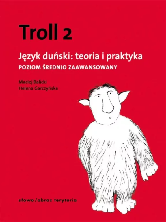 Troll 2. Język duński: teoria i praktyka. Poziom średnio zaawansowany - tantis.pl