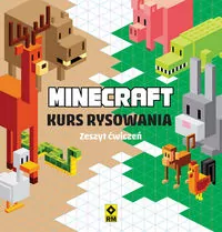 Minecraft. Kurs rysowania. Zeszyt ćwiczeń - tantis.pl