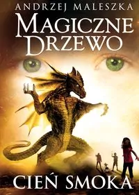 Magiczne Drzewo. Cień smoka - tantis.pl