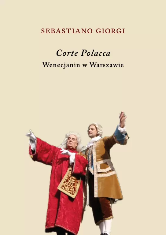 Corte Polacca. Wenecjanin w Warszawie - tantis.pl