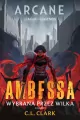 Ambessa. Wybrana przez wilka. Arcane League of Legends - tantis.pl