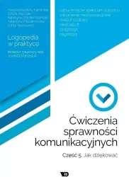 Ćwiczenia sprawności komunikacyjnych. Część 5