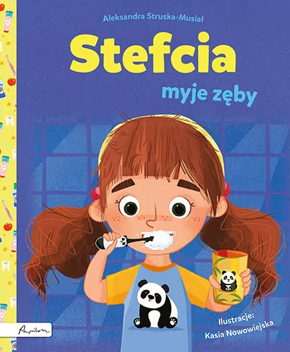 Stefcia myje zęby - tantis.pl