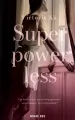 Superpowerless - tantis.pl