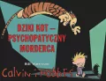 Dziki kot - psychopatyczny morderca. Calvin i Hobbes. Tom 11 - tantis.pl