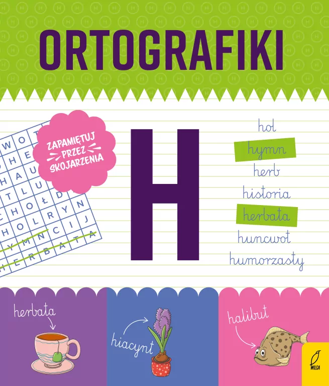 Ortografiki. Ćwiczenia z H - tantis.pl