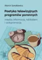 Poetyka telewizyjnych programów porannych - tantis.pl