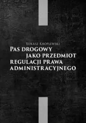 Pas drogowy jako przedmiot regulacji prawa..