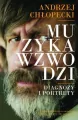 Muzyka wzwodzi. Diagnozy i portrety - tantis.pl