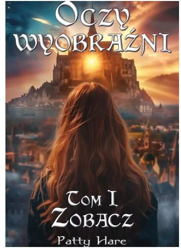 Oczy wyobraźni. Tom I - tantis.pl