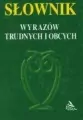 Słownik wyrazów trudnych i obcych - tantis.pl