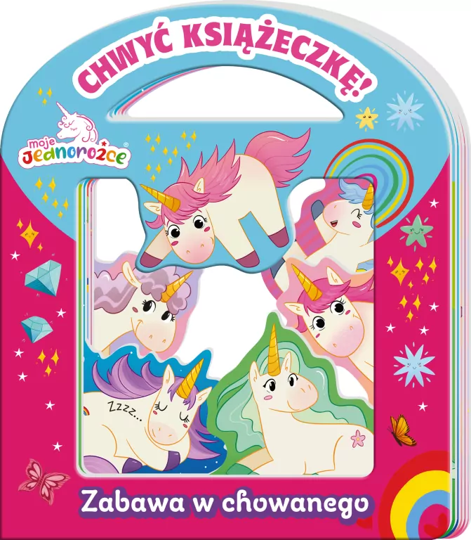 Moje jednorożce. Zabawa w chowanego. Chwyć książeczkę. Cz.1 - tantis.pl