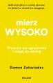 Mierz wysoko - tantis.pl