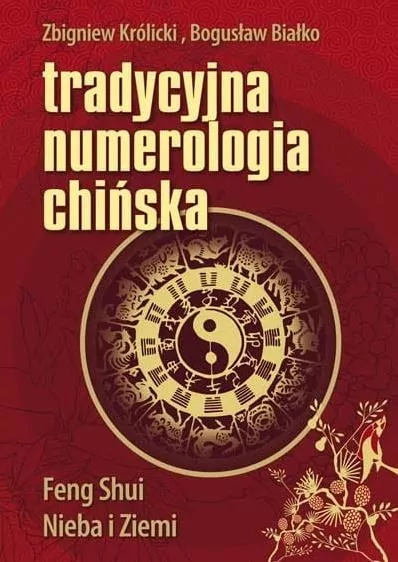 Tradycyjna numerologia chińska - tantis.pl