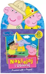 Peppa Pig. Naklejaj i ubieraj. Przebieranki