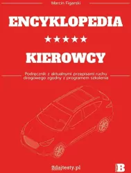 Encyklopedia kierowcy kat. B podr. z przepisami